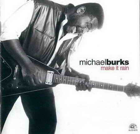Michael Burks - Make It Rain