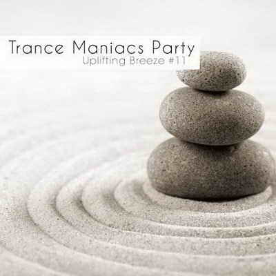 VA - Trance Maniacs Party: Uplifting Breeze #11