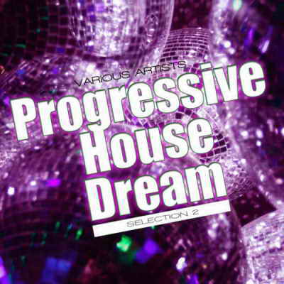 VA - Progressive House Dream Selection 2
