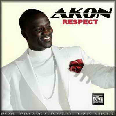 Akon - Respect
