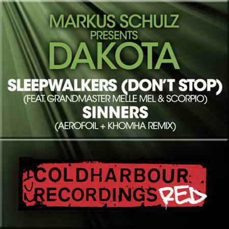 Markus Schulz Pres. Dakota - Sleepwalkers, Sinners (Remixes)