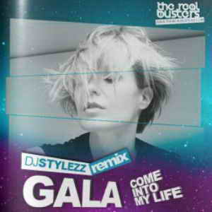 Gala - Come Into My Life (dj Stylezz Remix)