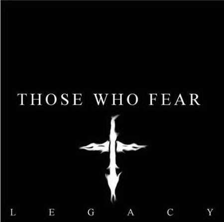 Those Who Fear - Legacy [EP]