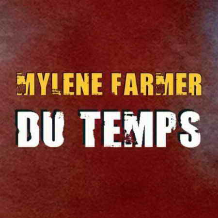 Mylene Farmer - Du Temps